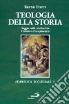 Teologia della storia. Saggio sulla rivelazione libro