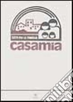 Casamia. Enciclopedia per la famiglia libro