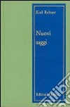 Nuovi saggi. Vol. 2: Spiritualità. Questioni fondamentali. Misteri della vita di Cristo. Sacramenti libro