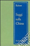 Saggi sulla Chiesa libro