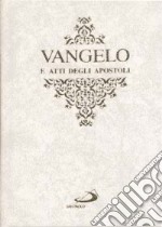 Vangelo e Atti degli Apostoli libro