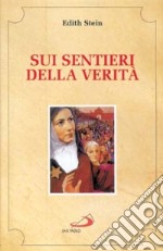 Sui sentieri della verità libro