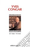 Yves Congar libro di Nichols Aidan