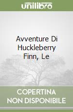 Avventure Di Huckleberry Finn, Le libro