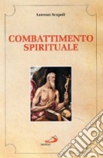 Combattimento spirituale libro