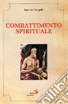 Combattimento spirituale libro