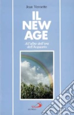 Il New Age. All'alba dell'era dell'acquario libro