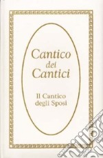 Il Cantico dei cantici, cantico degli sposi libro