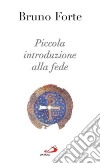 Piccola introduzione alla fede libro