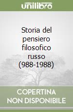 Storia del pensiero filosofico russo (988-1988)