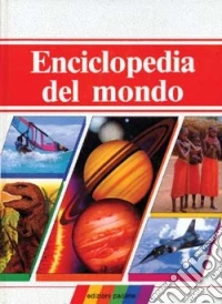 Enciclopedia del mondo libro