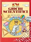 101 giochi scientifici libro