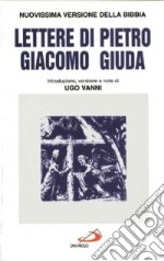 Lettere di Pietro, Giacomo, Giuda libro