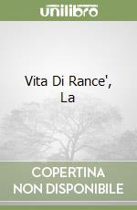 Vita Di Rance', La libro