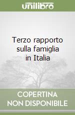 Terzo rapporto sulla famiglia in Italia libro