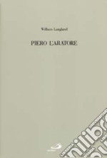 Piero l'aratore libro