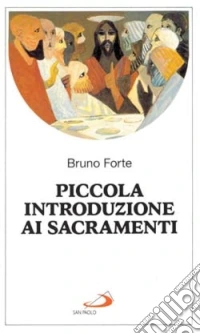 Piccola introduzione ai sacramenti