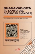 Bhagavad-gita. Il canto del glorioso Signore libro