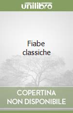 Fiabe classiche libro