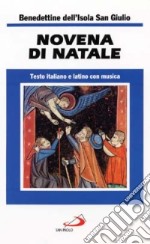 Novena di Natale. Testo italiano e latino con musica libro