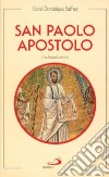 San Paolo apostolo. Una biografia storica libro