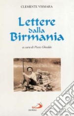 Lettere dalla Birmania libro