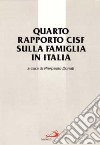 Quarto rapporto Cisf sulla famiglia in Italia libro