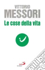 Le cose della vita libro