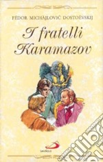 I fratelli Karamazov libro