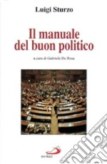 Il manuale del buon politico libro