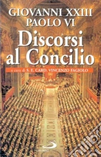 Discorsi al Concilio libro