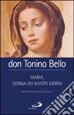 Maria, donna dei nostri giorni