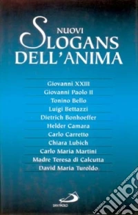 Nuovi slogans dell'anima libro