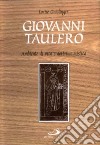 Giovanni Taulero. Ambiente di vita e dottrina mistica libro