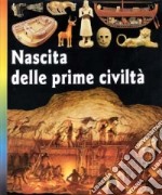 La nascita delle prime civiltà libro