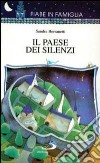 Il paese dei silenzi libro