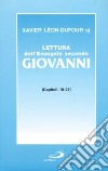 Lettura dell'evangelo secondo Giovanni. Vol. 4: Capitoli 18-21 libro