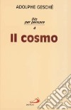 Dio per pensare. Vol. 4: Il cosmo libro