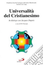 Universalità del cristianesimo. In dialogo con Jacques Dupuis libro