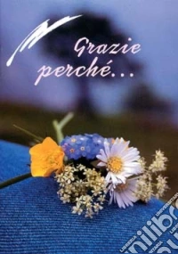 Grazie perché... libro