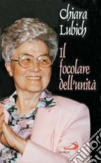 Il focolare dell'unità libro