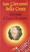 Aforismi di luce e di amore libro