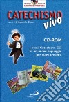 Catechismo vivo. I nuovi Catechismi CEI in un nuovo linguaggio per nuovi credenti. Con CD-ROM libro