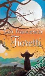 I fioretti libro