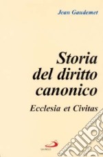 Storia del diritto canonico. Ecclesia et civitas