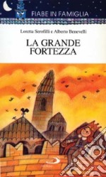 La grande fortezza libro