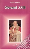 Giovanni XXIII libro di Capovilla Loris Francesco