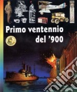 Primo ventennio del '900 libro