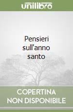 Pensieri sull'anno santo libro