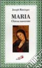 Maria. Chiesa nascente